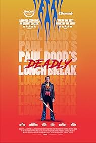 Paul Dood's Deadly Lunch Break 2021 poster