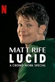 Matt Rife: Lucid - A Crowd Work Special (2024) cover