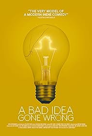 A Bad Idea Gone Wrong (2017) cover