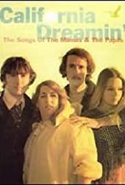 California Dreamin': The Songs of 'The Mamas & the Papas' 2005 poster
