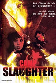 Camp Slaughter (2004) cover