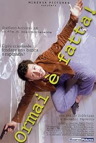 Ormai è fatta! (1999) cover