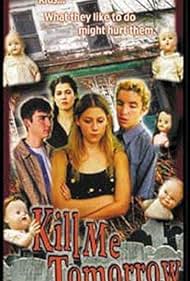 Kill Me Tomorrow (1999) cover