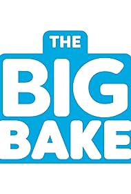 The Big Bake 2019 poster