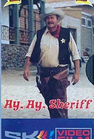Ay, ay, Sheriff (1974) cover