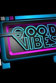 Good Vibes (2011) cover