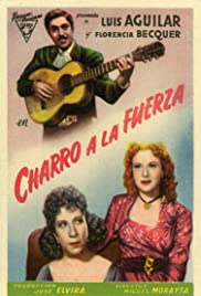 Charro a la fuerza (1948) cover