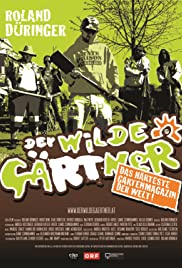 Der wilde Gärtner 2010 poster