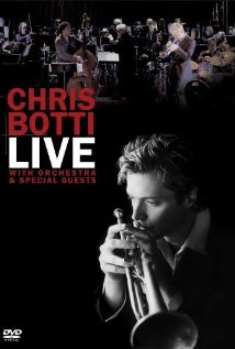 Chris Botti Live: With Orchestra and Special Guests 2006 copertina