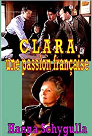 Clara, une passion française (2009) cover