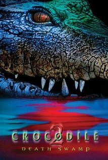 Crocodile 2: Death Swamp 2002 capa