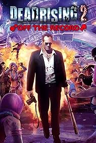 Dead Rising 2: Off the Record (2011) cover