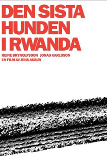 Den sista hunden i Rwanda (2006) cover
