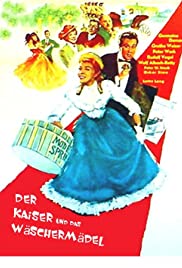Der Kaiser und das Wäschermädel 1957 copertina