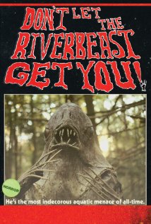 Don't Let the Riverbeast Get You! (2012) cover