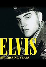 Elvis: The Missing Years (2001) cover