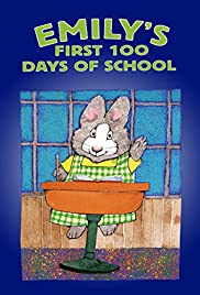 Emily's First 100 Days of School (2006) cover