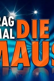 Frag doch mal die Maus (2006) cover