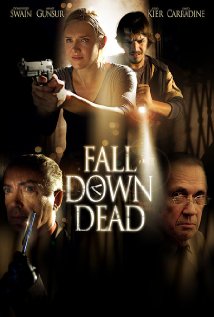 Fall Down Dead 2007 poster