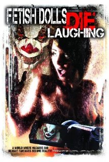 Fetish Dolls Die Laughing (2012) cover