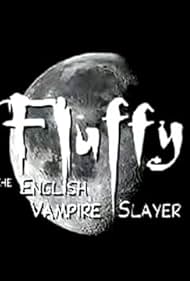 Fluffy the English Vampire Slayer (2001) cover