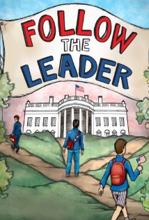 Follow the Leader: Young, American and Right 2012 poster