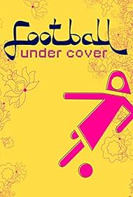 Football Under Cover (2008) cover