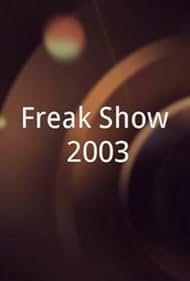 Freak Show 2003 (2003) cover