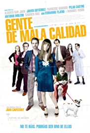 Gente de mala calidad (2008) cover