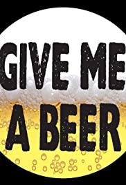 Give Me a Beer 2012 poster