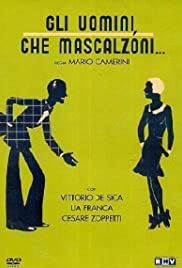 Gli uomini, che mascalzoni... (1932) cover