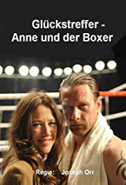 Glückstreffer - Anne und der Boxer 2010 copertina