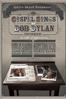 Gotta Serve Somebody: The Gospel Songs of Bob Dylan 2006 poster