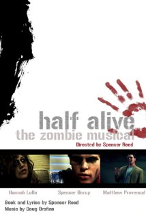 Half Alive: The Zombie Musical 2009 poster