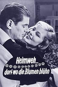 Heimweh... dort wo die Blumen blüh'n 1957 poster