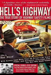 Hell's Highway: The True Story of Highway Safety Films 2003 masque