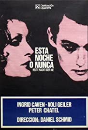 Heute nacht oder nie (1972) cover