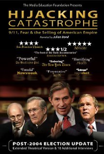 Hijacking Catastrophe: 9/11, Fear & the Selling of American Empire 2004 copertina