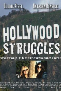 Hollywood Struggles Starring the Brentwood Girls 2010 copertina