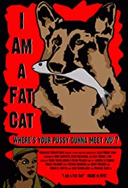 I Am a Fat Cat 2009 poster