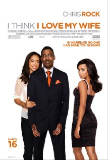 I Think I Love My Wife (2007) cover