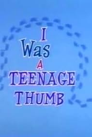 I Was a Teenage Thumb (1963) cover