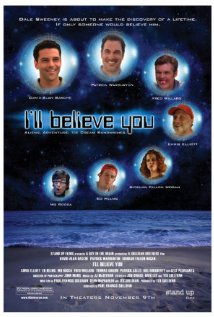 I'll Believe You 2007 poster