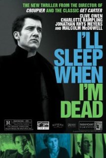 I'll Sleep When I'm Dead 2003 poster