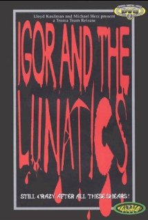 Igor and the Lunatics (1985) cover