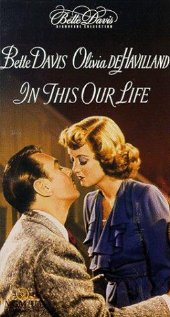 In This Our Life (1942) cover