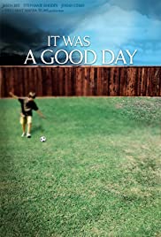 It Was a Good Day 2011 poster