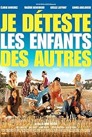 Je déteste les enfants des autres (2007) cover