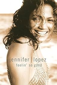 Jennifer Lopez: Feelin' So Good 2000 poster