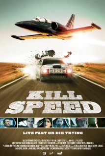 Kill Speed 2010 poster